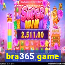 bra365 game